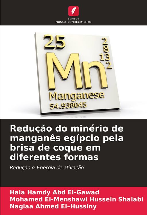 Produktbild: Redu&ccedil;&atilde;o do min&eacute;rio de mangan&ecirc;s eg&iacute;pcio pela brisa de coque em diferentes formas