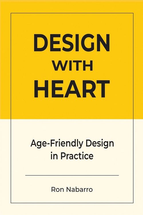 Produktbild: DESIGN WITH HEART Age-Friendly Design in Practice
