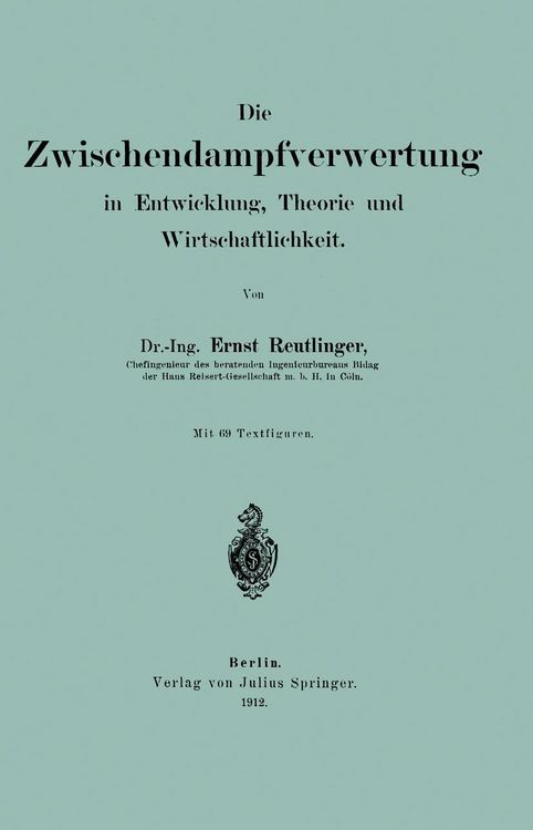 Produktbild: Die wischendampfverwertung in Entwicklung, Theorie und Wirtschaftlichkeit
