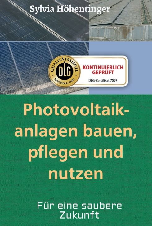 Produktbild: Photovoltaikanlagen bauen, pflegen und n&uuml;tzen!