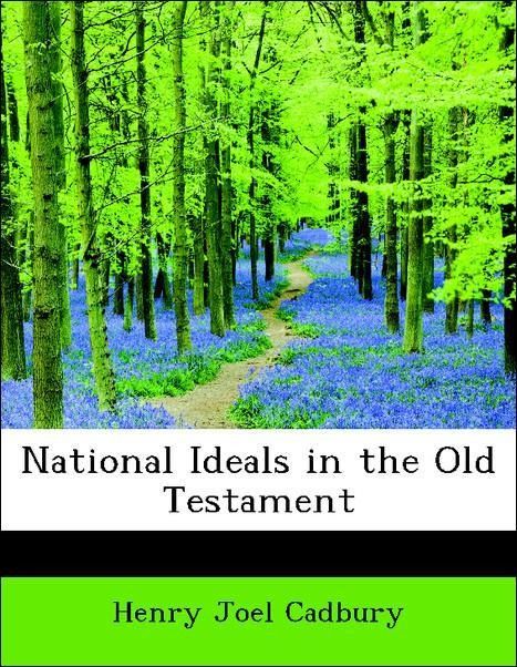 Produktbild: Cadbury, H: National Ideals in the Old Testament