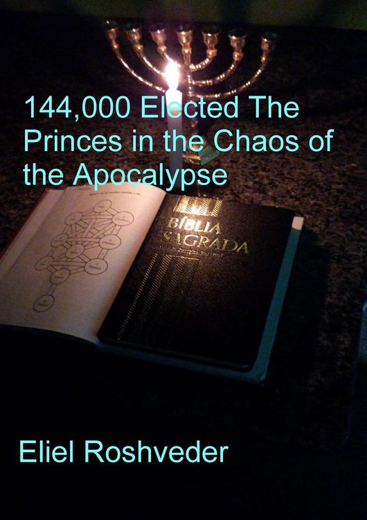 Produktbild: 144,000 Elected The Princes in the Chaos of the Apocalypse
