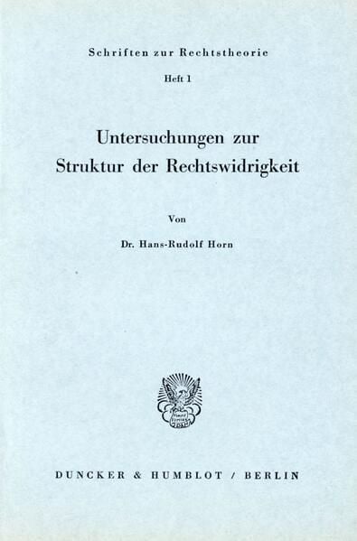 Produktbild: Untersuchungen zur Struktur der Rechtswidrigkeit.
