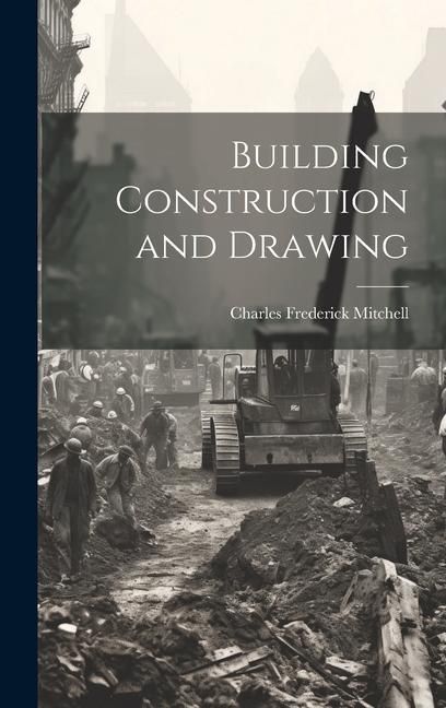 Produktbild: Building Construction and Drawing