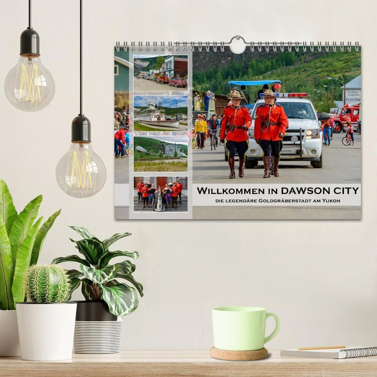 Produktbild: Willkommen in Dawson City - Die legend&auml;re Goldgr&auml;berstadt am Yukon (Wandkalender 2026 DIN A4 quer), CALVENDO Monatskalender