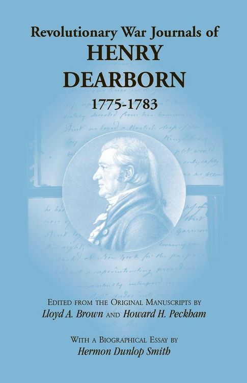 Produktbild: Revolutionary War Journals of Henry Dearborn, 1775-1783