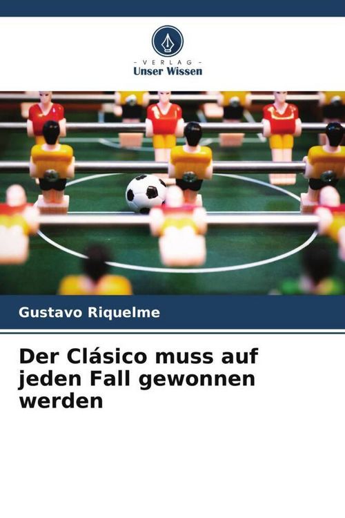 Produktbild: Der Cl&aacute;sico muss auf jeden Fall gewonnen werden