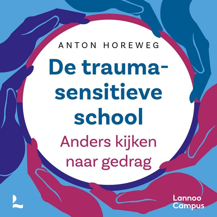 Produktbild: De traumasensitieve school - nieuwe editie