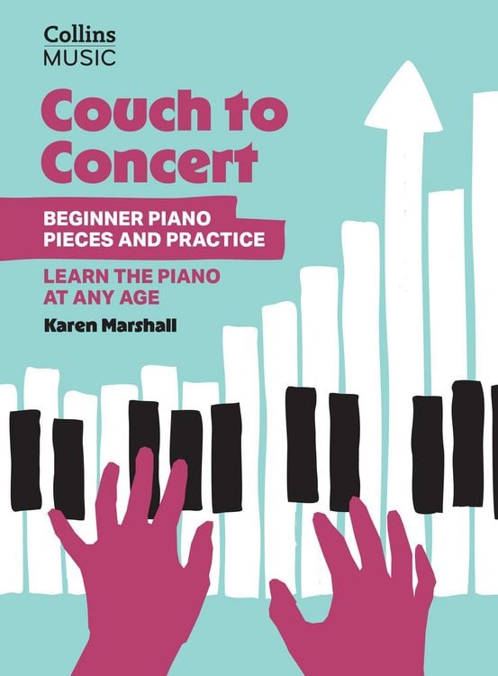 Produktbild: Couch to Concert: Beginner Piano Pieces and Practice