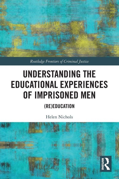 Produktbild: Understanding the Educational Experiences of Imprisoned Men