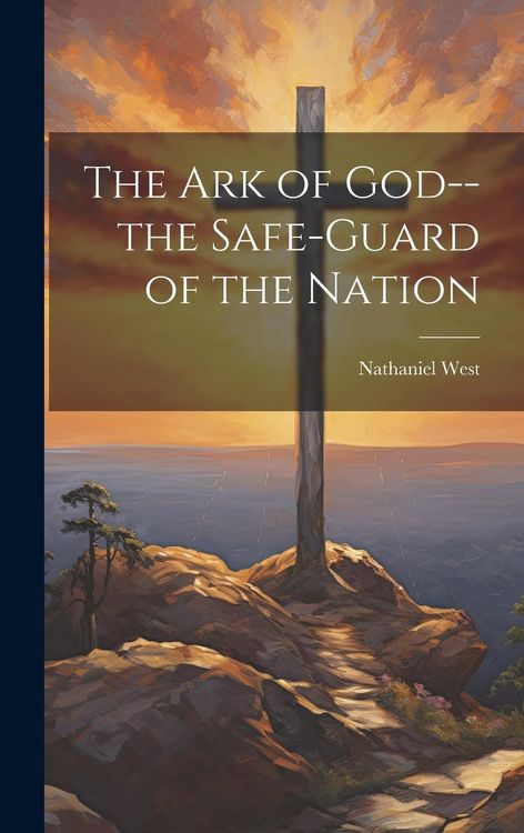 Produktbild: The Ark of God--the Safe-guard of the Nation