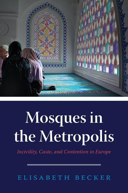 Produktbild: Becker, E: Mosques in the Metropolis