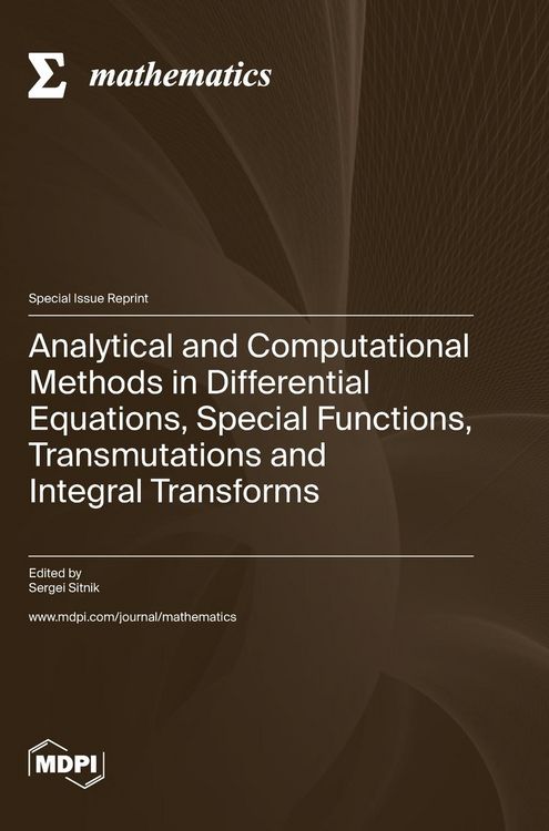Produktbild: Analytical and Computational Methods in Differential Equations, Special Functions, Transmutations and Integral Transforms
