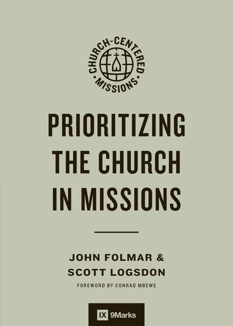 Produktbild: Prioritizing the Church in Missions