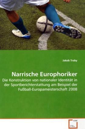 Produktbild: Traby, J: Narrische Europhoriker