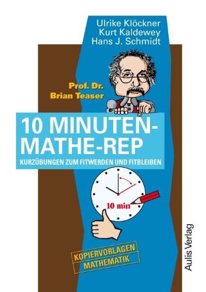 Produktbild: Prof. Dr. Brain Teaser 10 Minuten Mathe-Rep
