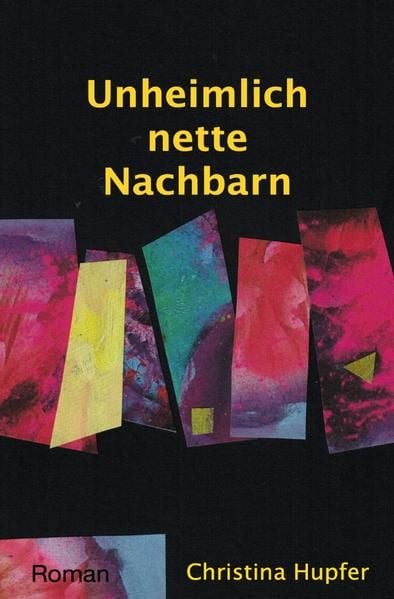 Produktbild: Unheimlich nette Nachbarn
