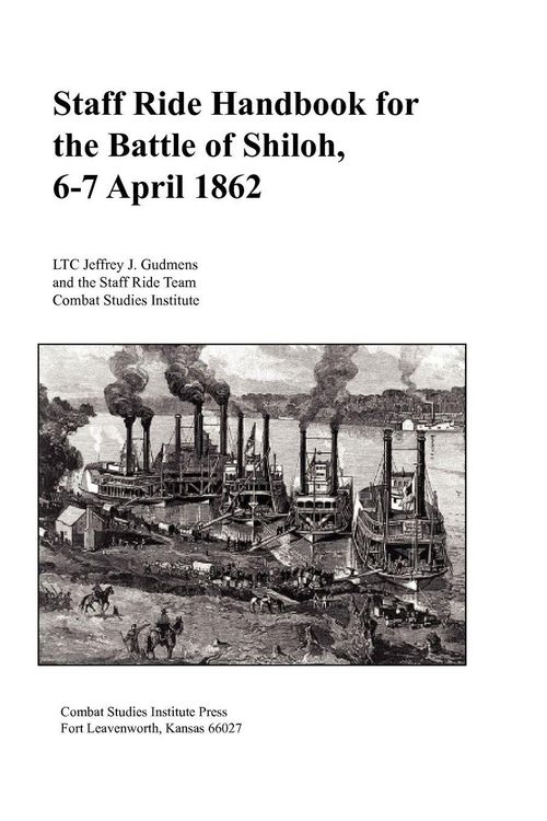 Produktbild: Staff Ride Handbook for the Battle of Shiloh, 6-7 April 1862