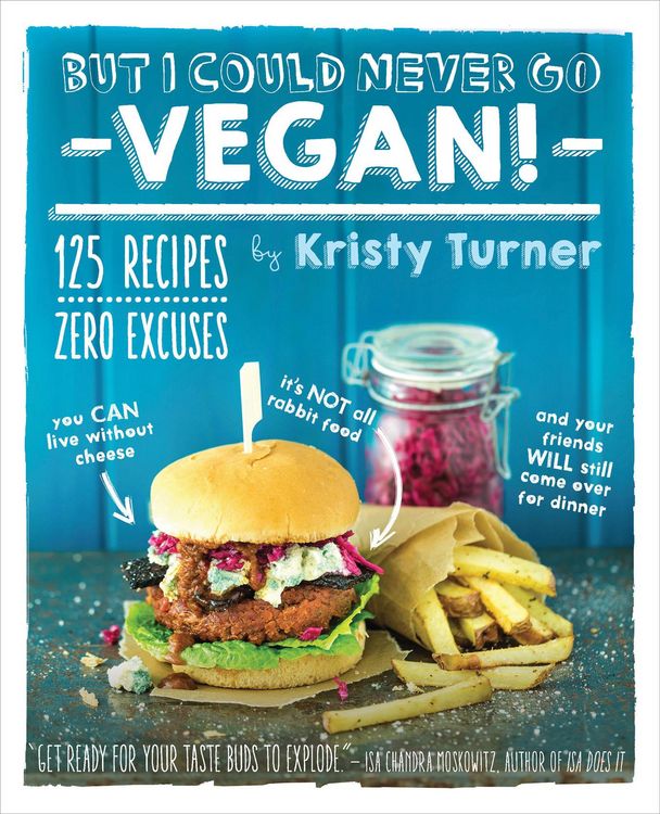Produktbild: But I Could Never Go Vegan!