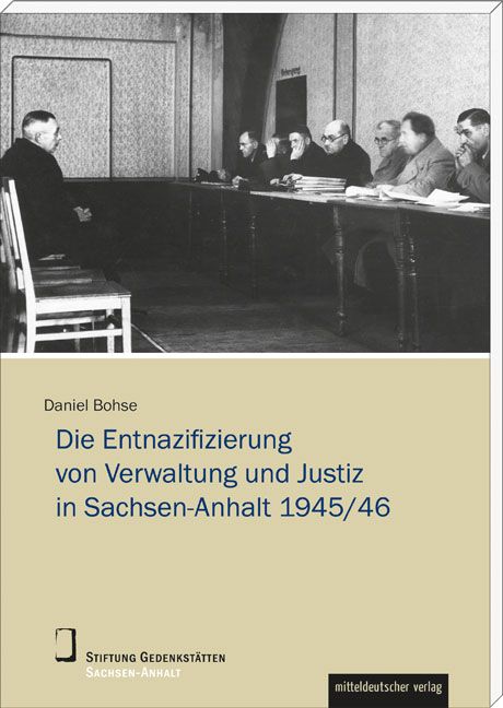 Produktbild: Die Entnazifizierung von Verwaltung und Justiz in Sachsen-Anhalt 1945/46