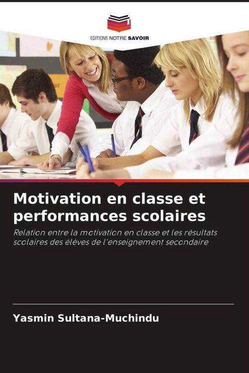 Produktbild: Motivation en classe et performances scolaires