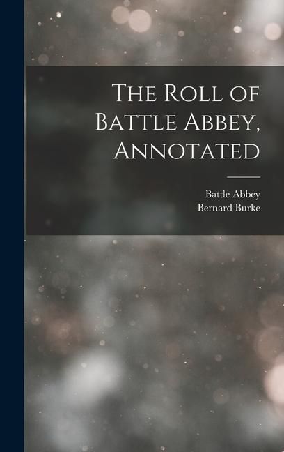 Produktbild: The Roll of Battle Abbey, Annotated