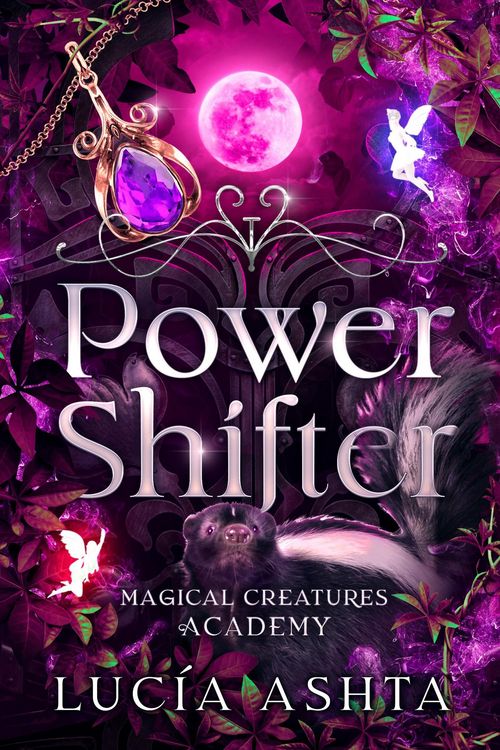 Produktbild: Power Shifter (Magical Creatures Academy, #6)