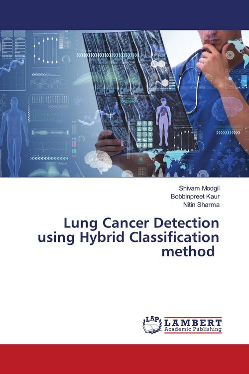 Produktbild: Lung Cancer Detection using Hybrid Classification method