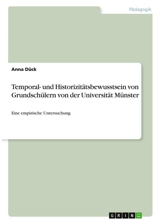 Produktbild: Temporal- und Historizit&auml;tsbewusstsein von Grundsch&uuml;lern von der Universit&auml;t M&uuml;nster