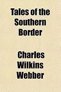 Produktbild: Tales of the Southern Border