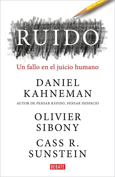 Produktbild: Ruido: Un Fallo En El Juicio Humano / Noise: A Flaw in Human Judgment