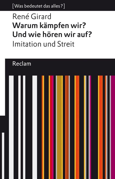 Produktbild: Warum kämpfen wir? Und wie hören wir auf? Imitation und Streit