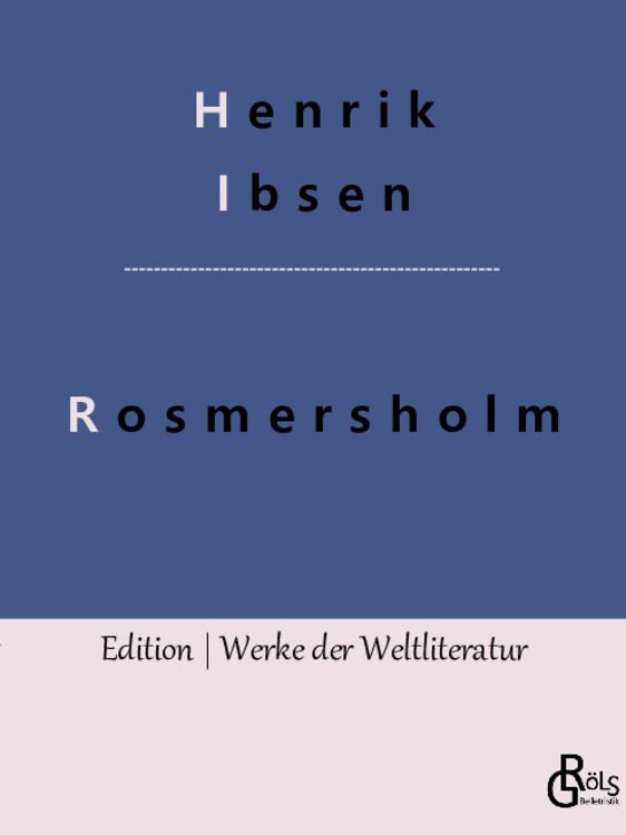 Bild vom Artikel Rosmersholm vom Autor Henrik Ibsen