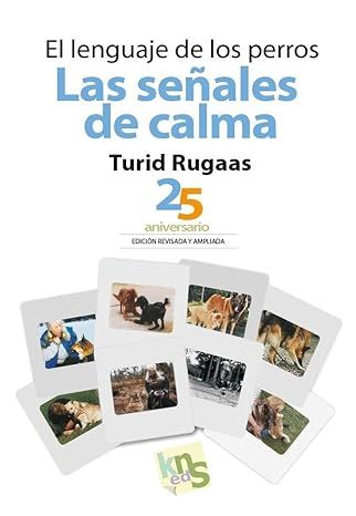 Produktbild: El lenguaje de los perros : las se&ntilde;ales de calma : 25 aniversario