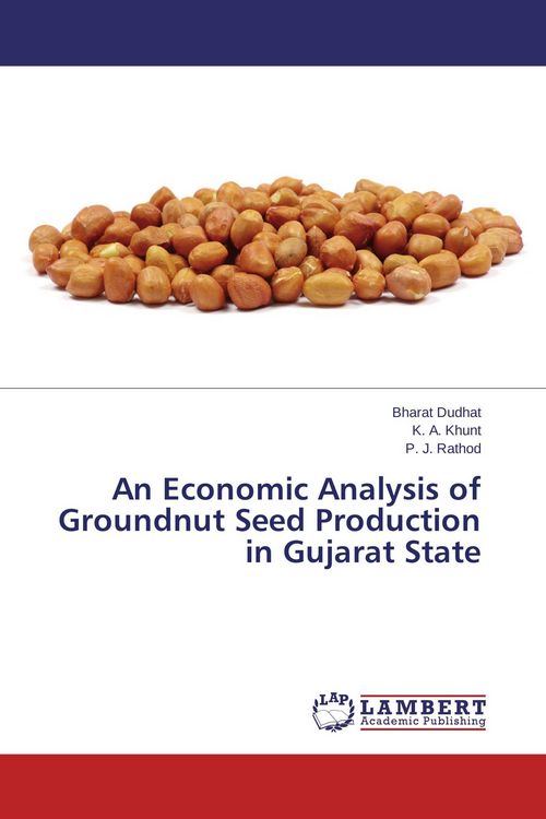 Produktbild: An Economic Analysis of Groundnut Seed Production in Gujarat State