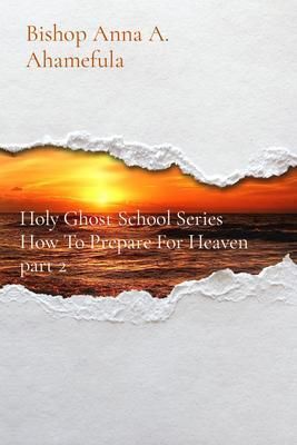 Produktbild: How To Prepare For Heaven part 2