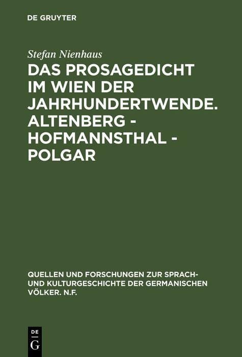 Produktbild: Das Prosagedicht im Wien der Jahrhundertwende. Altenberg - Hofmannsthal - Polgar