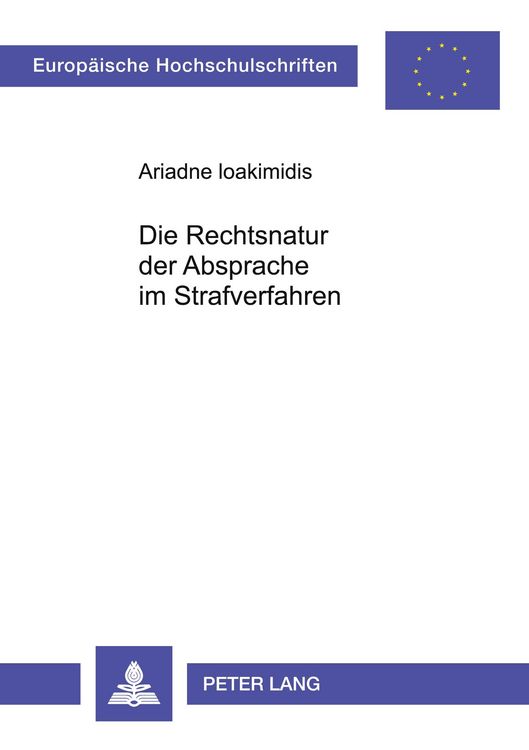 Produktbild: Die Rechtsnatur der Absprache im Strafverfahren