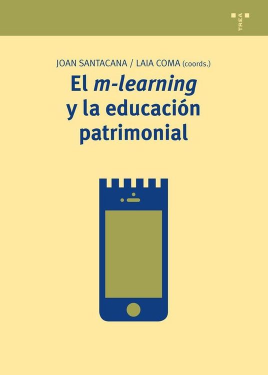Produktbild: El m-learning y la educaci&oacute;n patrimonial