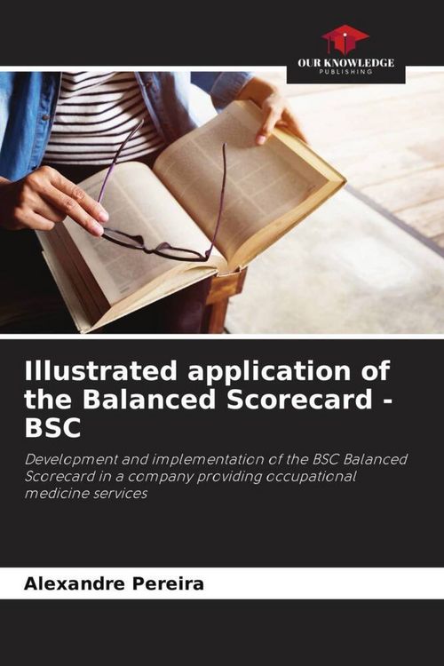 Produktbild: Illustrated application of the Balanced Scorecard - BSC