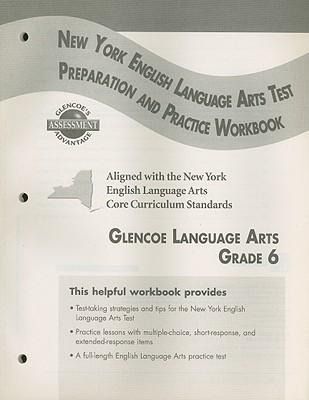Produktbild: Glencoe Literature: Reading with Purpose, Grade 6, New York English/Language Arts Test Preparation and Practice Workbook