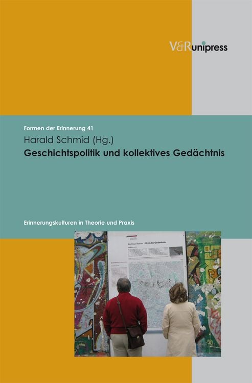 Produktbild: Geschichtspolitik und kollektives Ged&auml;chtnis