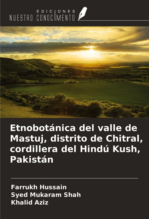 Produktbild: Etnobot&aacute;nica del valle de Mastuj, distrito de Chitral, cordillera del Hind&uacute; Kush, Pakist&aacute;n