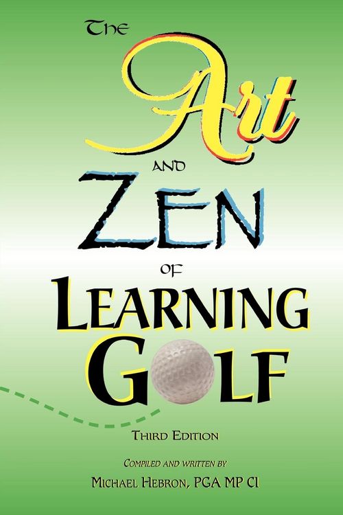 Produktbild: The Art and Zen of Learning Golf, Third Edition