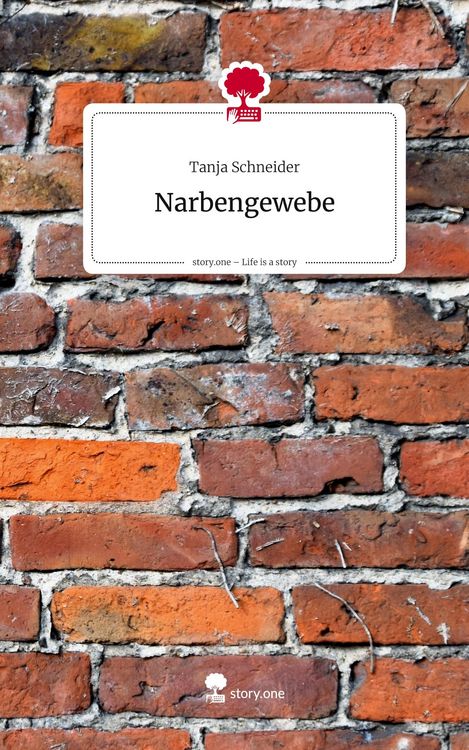 Produktbild: Narbengewebe. Life is a Story - story.one