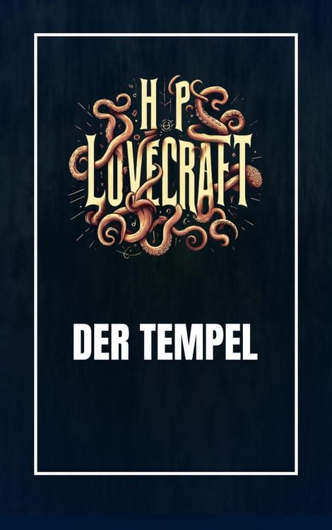 Bild vom Artikel Der Tempel vom Autor Howard Ph. Lovecraft