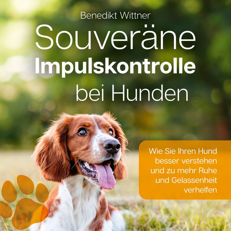 Produktbild: Souver&auml;ne Impulskontrolle bei Hunden