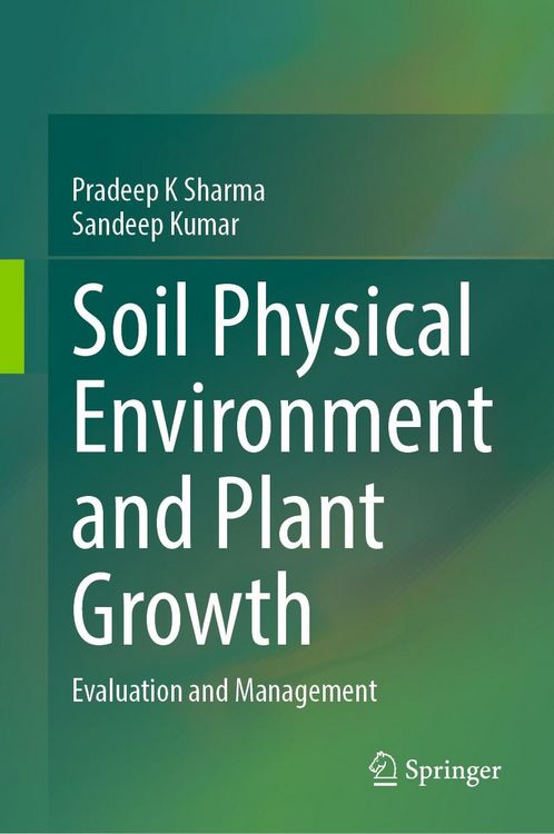 Produktbild: Soil Physical Environment and Plant Growth