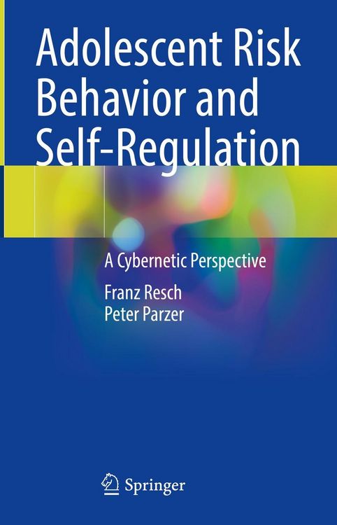 Produktbild: Adolescent Risk Behavior and Self-Regulation