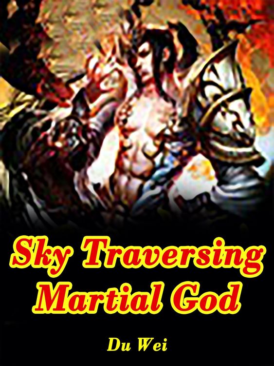 Produktbild: Sky Traversing Martial God